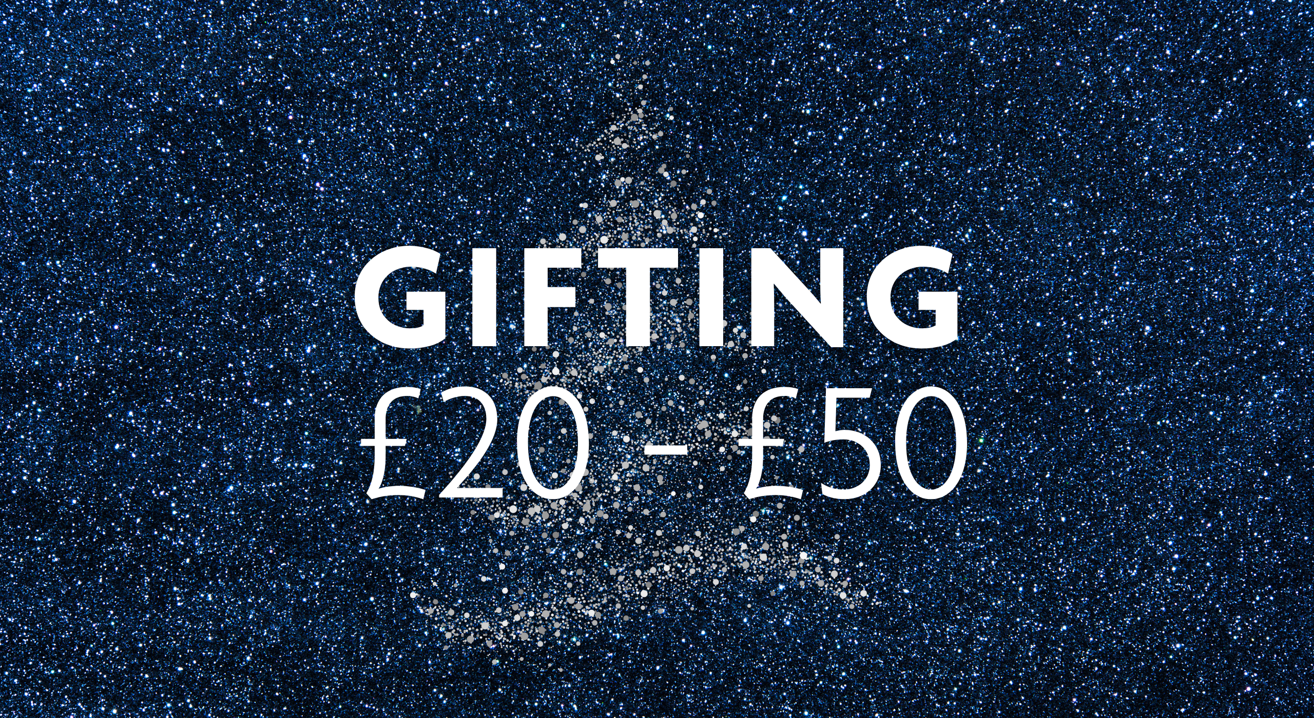 £20 - £50 Gifts